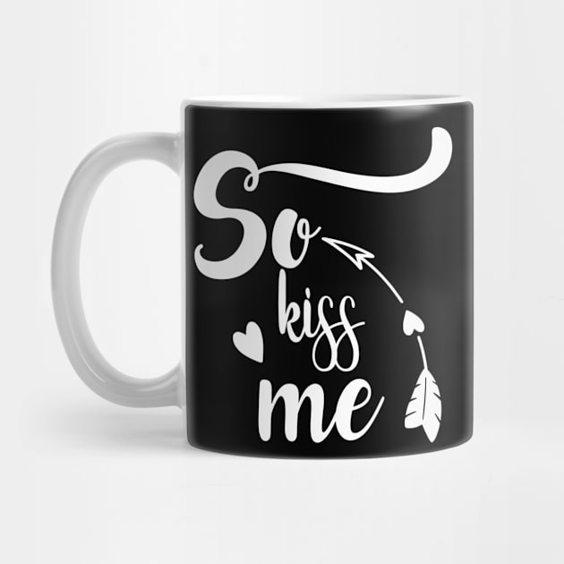 Clever Gift So Kiss Me by StacysCellar